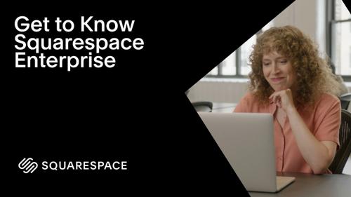 A screenshot from a Squarespace Enterprise promotional video displaying a smiling woman with curly hair working on a laptop. On the left side, there is bold text stating 'Get to Know Squarespace Enterprise' above the Squarespace logo.