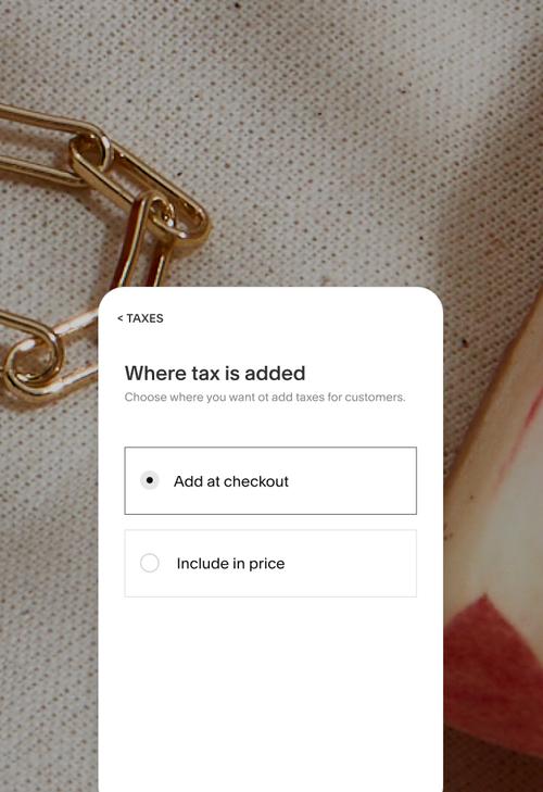 Interface utilisateur de la boutique en ligne de Squarespace mettant en évidence le choix dont dispose un commerçant pour afficher les taxes applicables à toute marchandise de sa boutique en ligne.